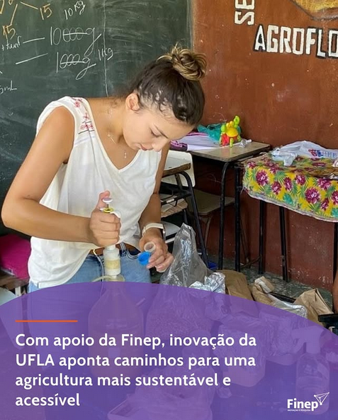 Com apoio da Finep, inovação da UFLA aponta caminhos para uma agricultura mais sustentável e acessível